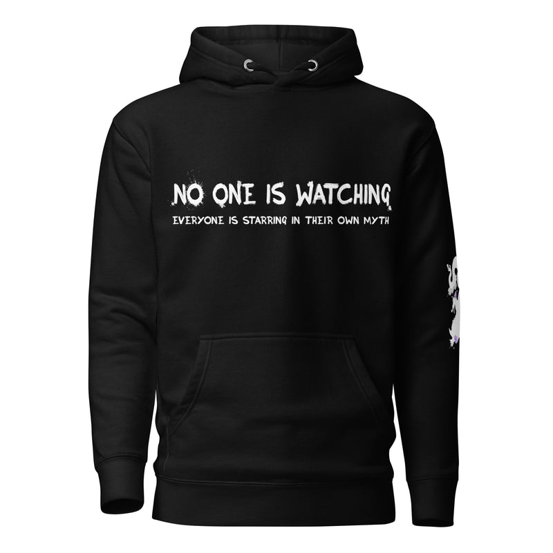No One Is Watching Hoodie
